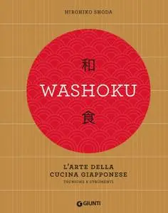 Hirohiko Shoda - Washoku. L'arte della cucina giapponese