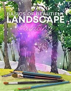 Basics Of Beautiful Landscape Painting