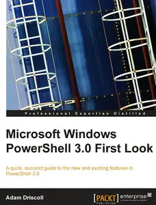 Microsoft Windows PowerShell 3.0 First Look