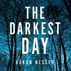 «The Darkest Day» by Håkan Nesser