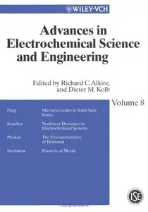 Advances in Electrochemical Science and Engineering, Volume 8