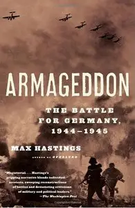 Armageddon: The Battle for Germany, 1944-1945 (repost)