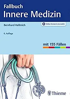 Fallbuch Innere Medizin 6. Auflage