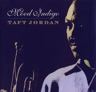 Taft Jordan - Mood Indigo (1960) {Prestige PRCD-24230-2 rel 1999}