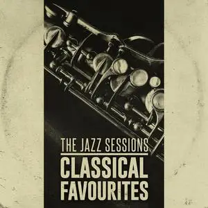 The Jazz Revue - Jazz Sessions: Classical Favourites (2023)