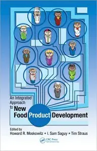 An Integrated Approach to New Food Product Development (repost)