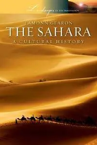The Sahara: A Cultural History (Repost)