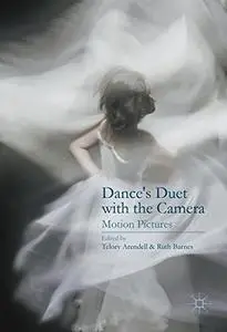 Dance's Duet with the Camera: Motion Pictures [Repost]