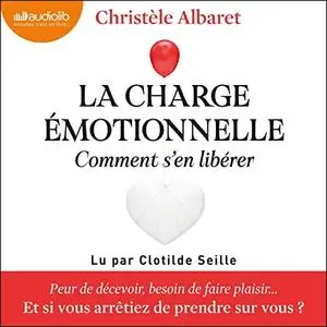 Christèle Albaret, "La charge émotionnelle"