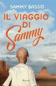 Sammy Basso - Il viaggio di Sammy