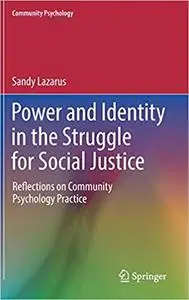 Power and Identity in the Struggle for Social Justice