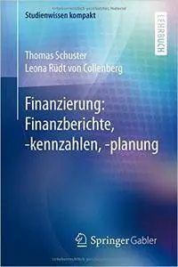 Finanzierung: Finanzberichte, -kennzahlen, -planung