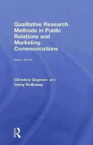 Qualitative Research Methods in Public Relations and Marketing Communications (repost)