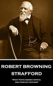«Strafford» by Robert Browning