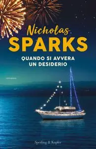 Nicholas Sparks - Quando si avvera un desiderio
