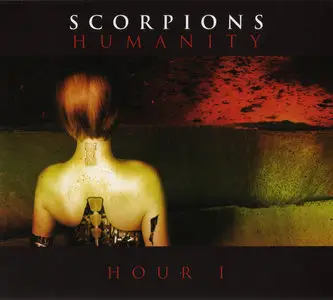 Scorpions - Humanity Hour I (2007) [CD + DVD, Sony/BMG 88697 08798 2]