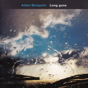 Adam Benjamin - Long Gone (2008)