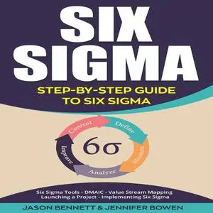 «Six Sigma» by Jason Bennett, Jennifer Bowen