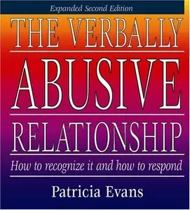 The Verbally Abusive Relationship: How to Recognize It and How to Respond (Audiobook) (Repost)