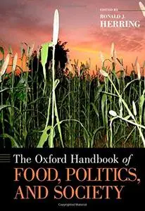 The Oxford Handbook of Food, Politics, and Society (Repost)