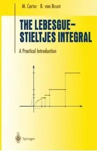 The Lebesgue-Stieltjes Integral: A Practical Introduction (Repost)