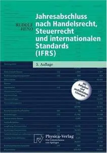 Jahresabschluss nach Handelsrecht, Steuerrecht und internationalen Standards (IFRS)