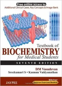 Textbook of Biochemistry for Medical Students, 7th edition