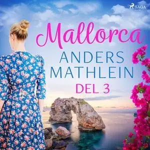 «Mallorca del 3» by Anders Mathlein