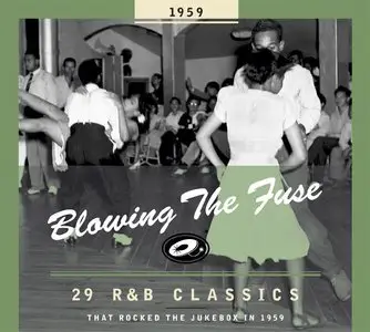 Various Artists - Blowing the Fuse: 29 Classics that Rocked the Jukebox in 1959 (2008)