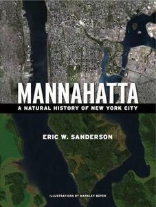 Mannahatta: A Natural History of New York City