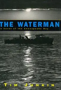 «The Waterman» by Tim Junkin