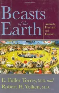 Beasts of the Earth: Animals, Humans, and Disease