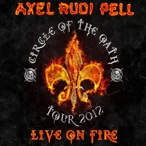 Axel Rudi Pell - Live On Fire (2013)