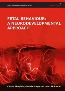 Fetal Behaviour: A Neurodevelopmental Approach (repost)