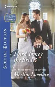 «Third Time's the Bride» by Merline Lovelace