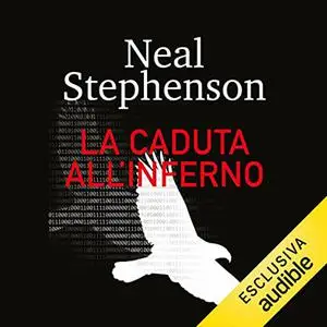 «La caduta all'inferno» by Neal Stephenson