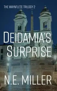 «Deidamia's Surprise» by N.E. Miller