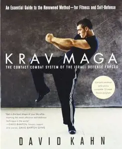 Krav Maga: An Essential Guide to the Renowned Method--for Fitness and Self-Defense (repost)