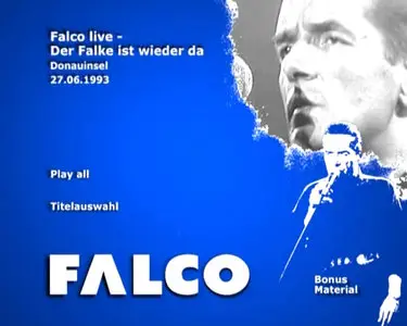 Falco - L.I.V.E Donauinsel + Stadthalle Wien (2004) [Repost]