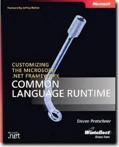 Customizing the Microsoft .NET Framework Common Language Runtime 