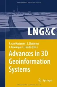 Advances in 3D Geoinformation Systems by Peter van Oosterom (Repost)