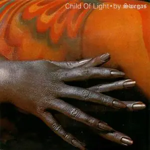 Swegas - Child Of Light (1971) [Reissue 2007]