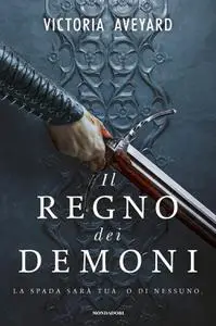 Victoria Aveyard - Il regno dei demoni