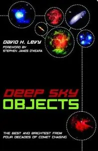 Deep Sky Objects: The Best and Brightest From Four Decades of Comet Chasing