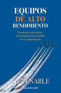 «Equipos de alto rendimiento» by J.V. Venable