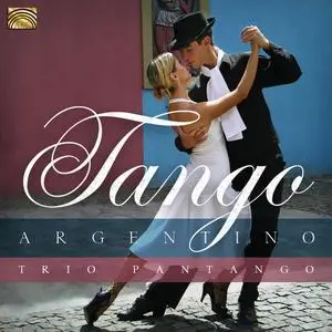 Trio Pantango - Tango Argentino (2019)