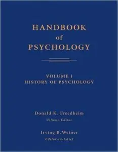 Handbook of Psychology, History of Psychology, Vol 1