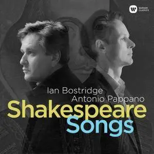 Ian Bostridge & Antonio Pappano - Shakespeare Songs (2016)