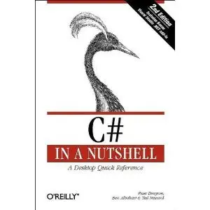 C # in a Nutshell, Second Edition [Repost]