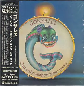 Gonzalez ‎- Our Only Weapon Is Our Music  (1975) [Japan Mini-CD]